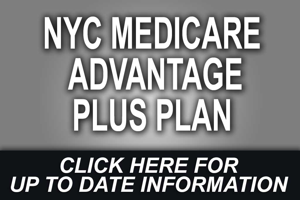 NYC Medicare Advantage Plus Plan Update